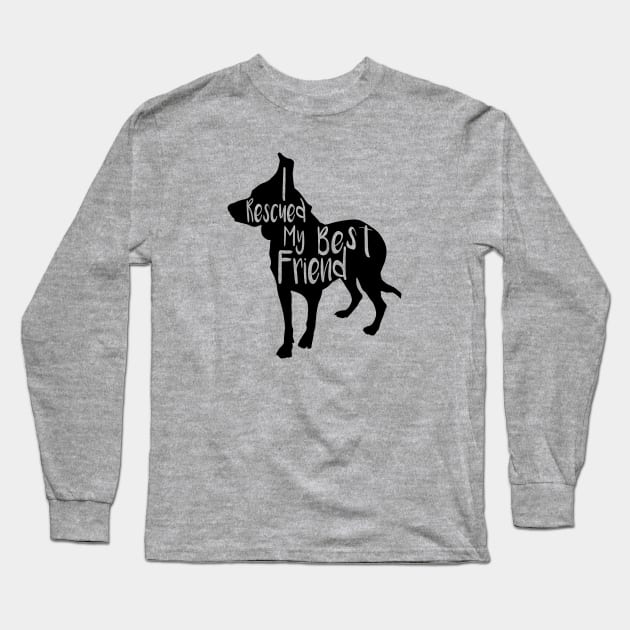 Rescue Dog Best Friend Long Sleeve T-Shirt by shanestillz